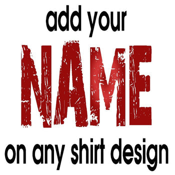 ADD MY NAME TO MY SHIRT